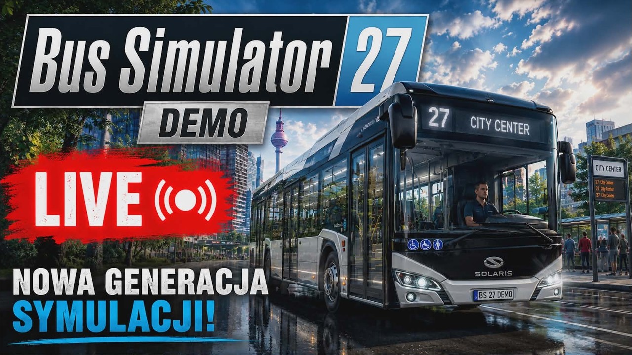 Bus Simulator 27 Demo Nowy Symulator Autobusu od Lubelskiego Studia