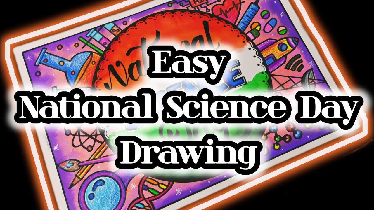 Science Day drawing easy, 28th Feb| National Science Day Poster drawing| Science Day special Poster