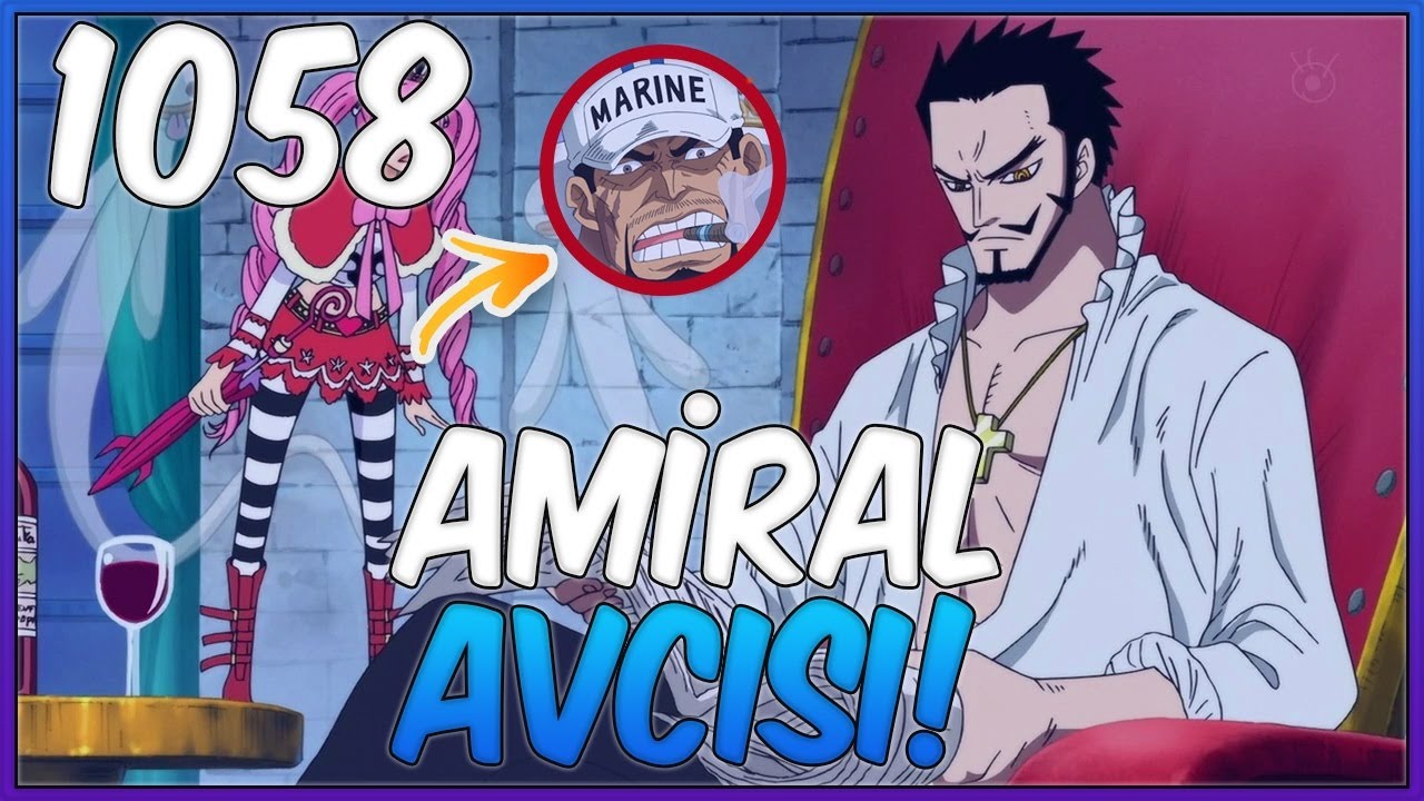 Amiral Avcısı! Tayfada Yeni Haki! &Ouml;d&uuml;ller A&ccedil;ıklandı! | One Piece 1058 İnceleme