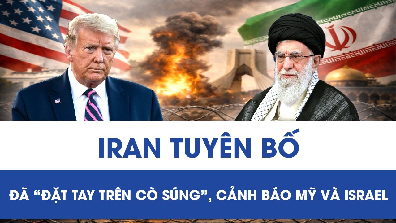 Iran đặt quân đội trong trạng thái cảnh giác cao độ, cảnh báo Mỹ - Israel tránh “tính toán sai lầm”