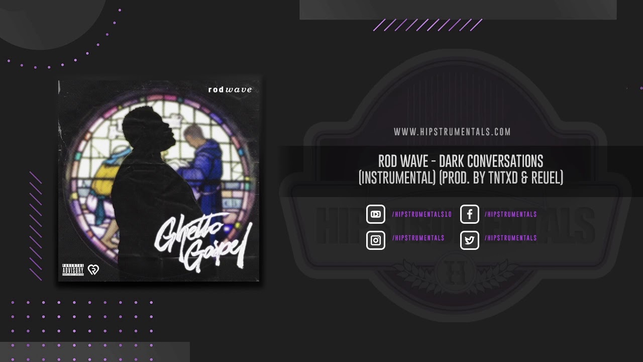 Rod Wave - Dark Conversations [Instrumental] (Prod. By TnTXD & Reuel) + DL via @Hipstrumentals