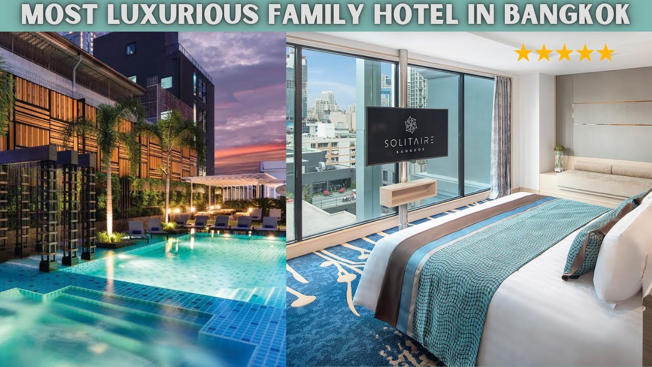 Most Luxurious Hotel In Bangkok | Solitaire Hotel  Bangkok Sukhumvit 11