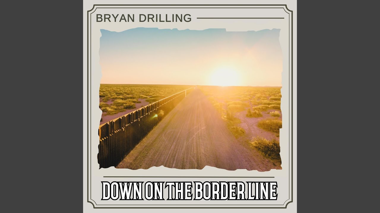 Down on the Border Line