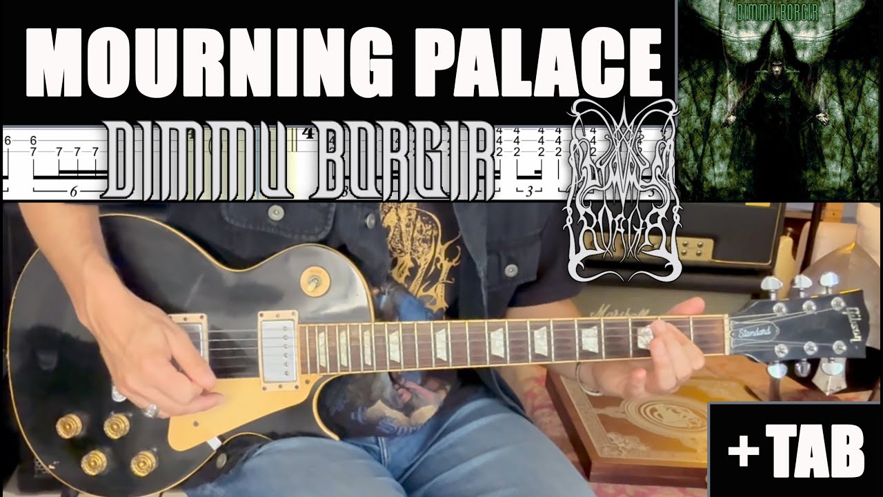 Mourning Palace - Dimmu Borgir (Cover + TAB)