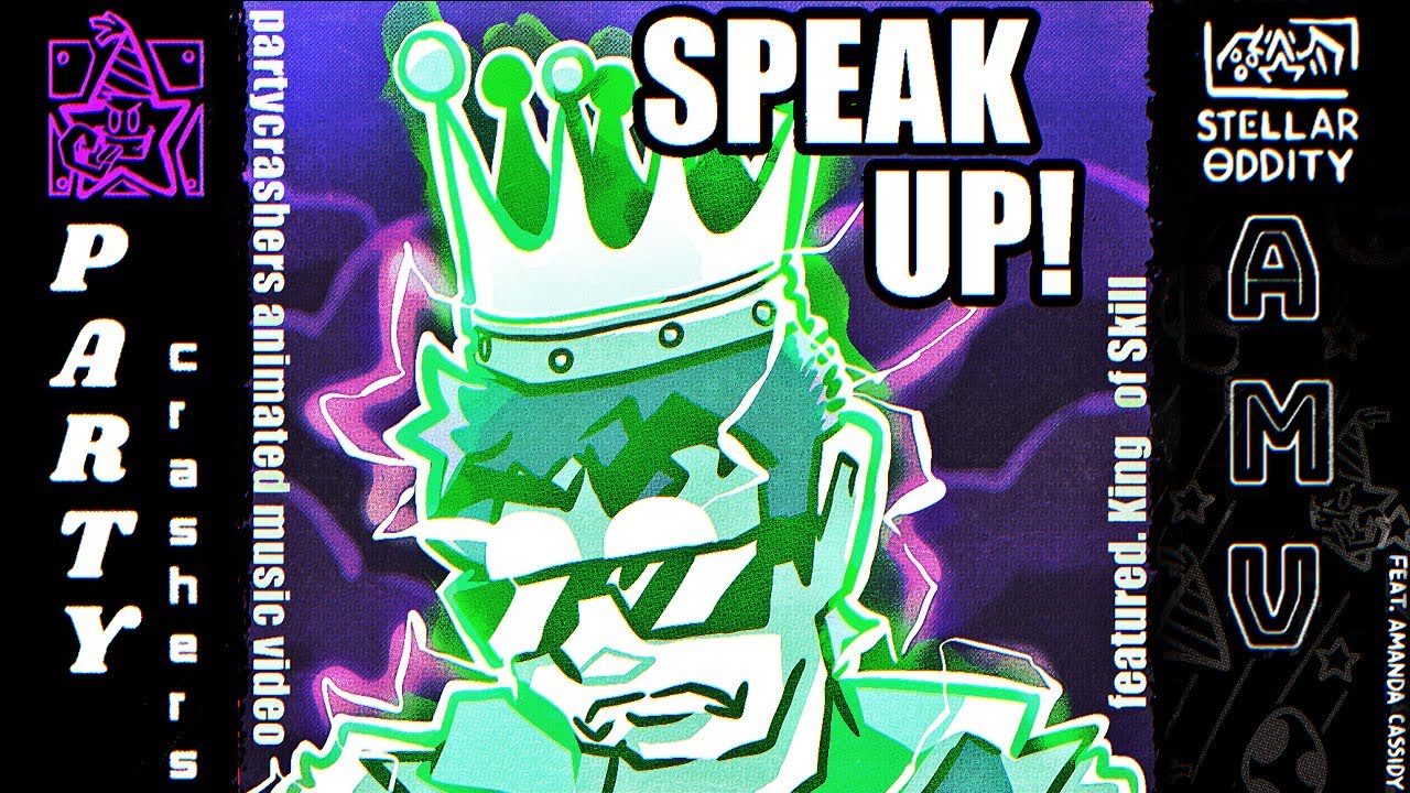 SPEAK UP! - Party Crashers Animated MV [FLASHING LIGHTS]