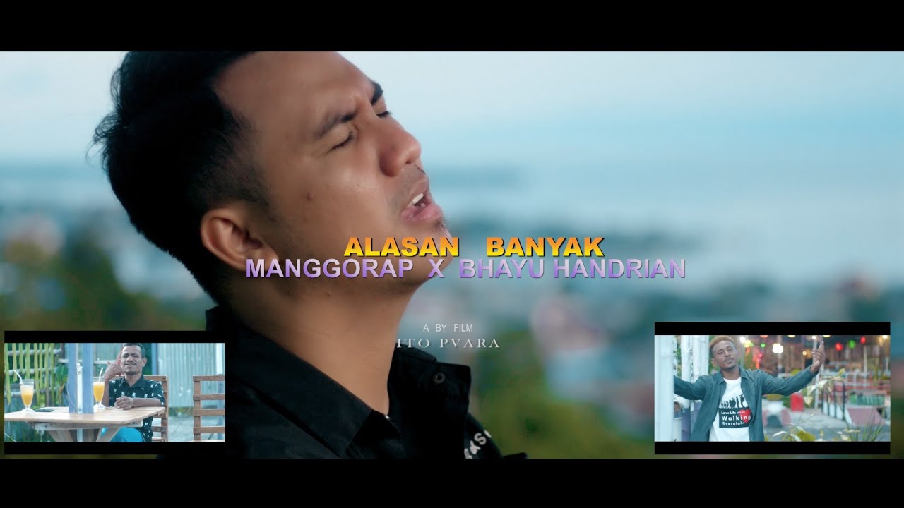 ALASAN BANYAK -  MANGGORAP PRODUCTION | BHAYU HANDRIAN