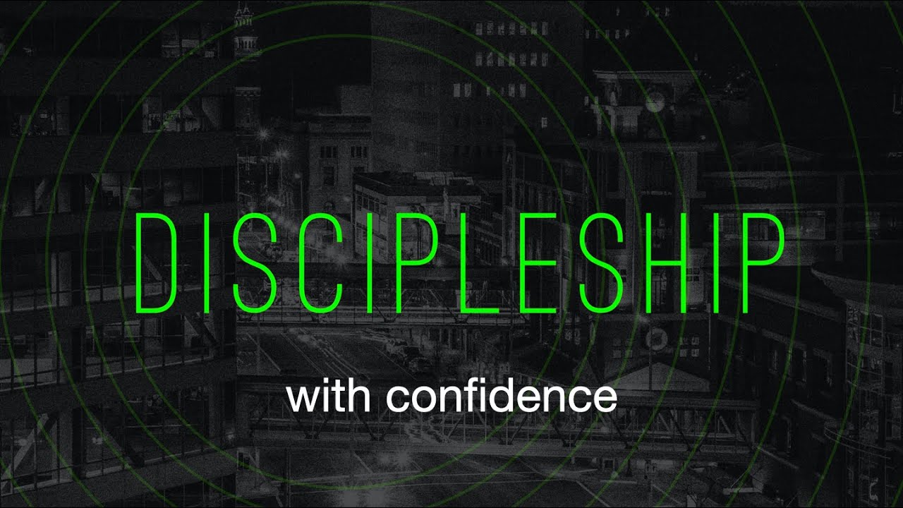 Discipleship with confidence - 27 February 2022
