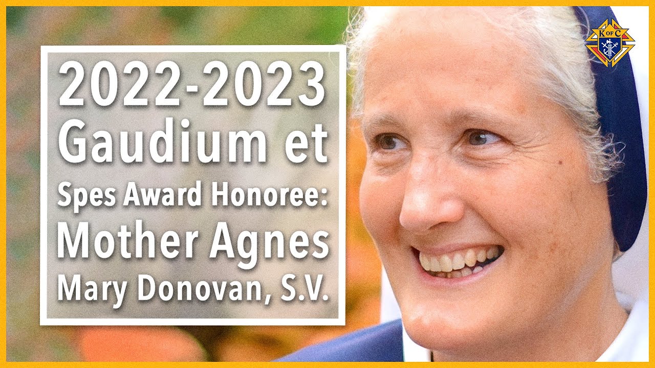2022-2023 Gaudium et Spes Award Honoree: Mother Agnes Mary Donovan, S.V.