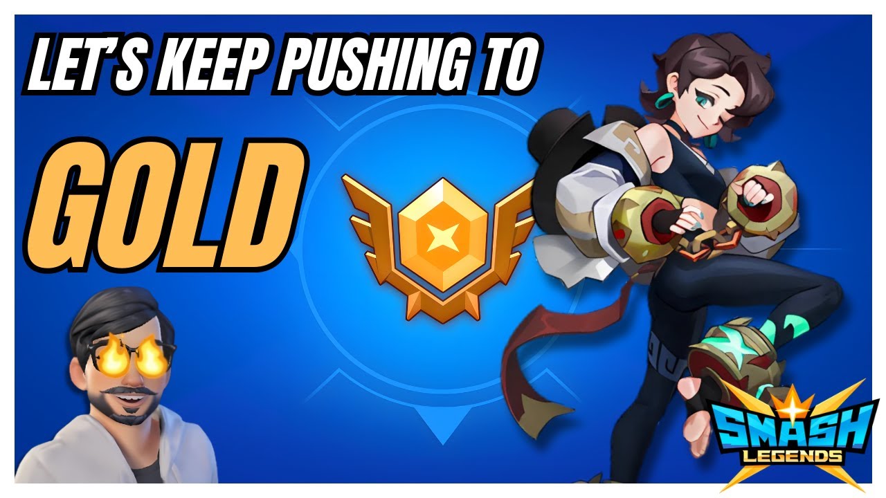 Let's keep pushing to Gold |🔴 Smash Legends
