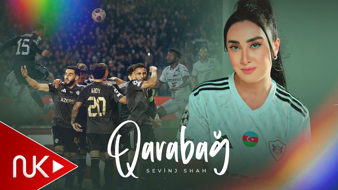 Sevinj Shah - Qarabag 2025 (Yeni Klip) 4K
