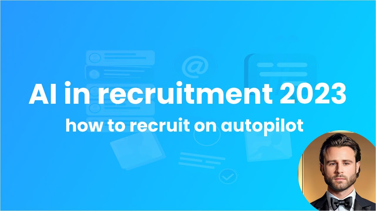 AI in recruitment 2023: how to recruit on autopilot