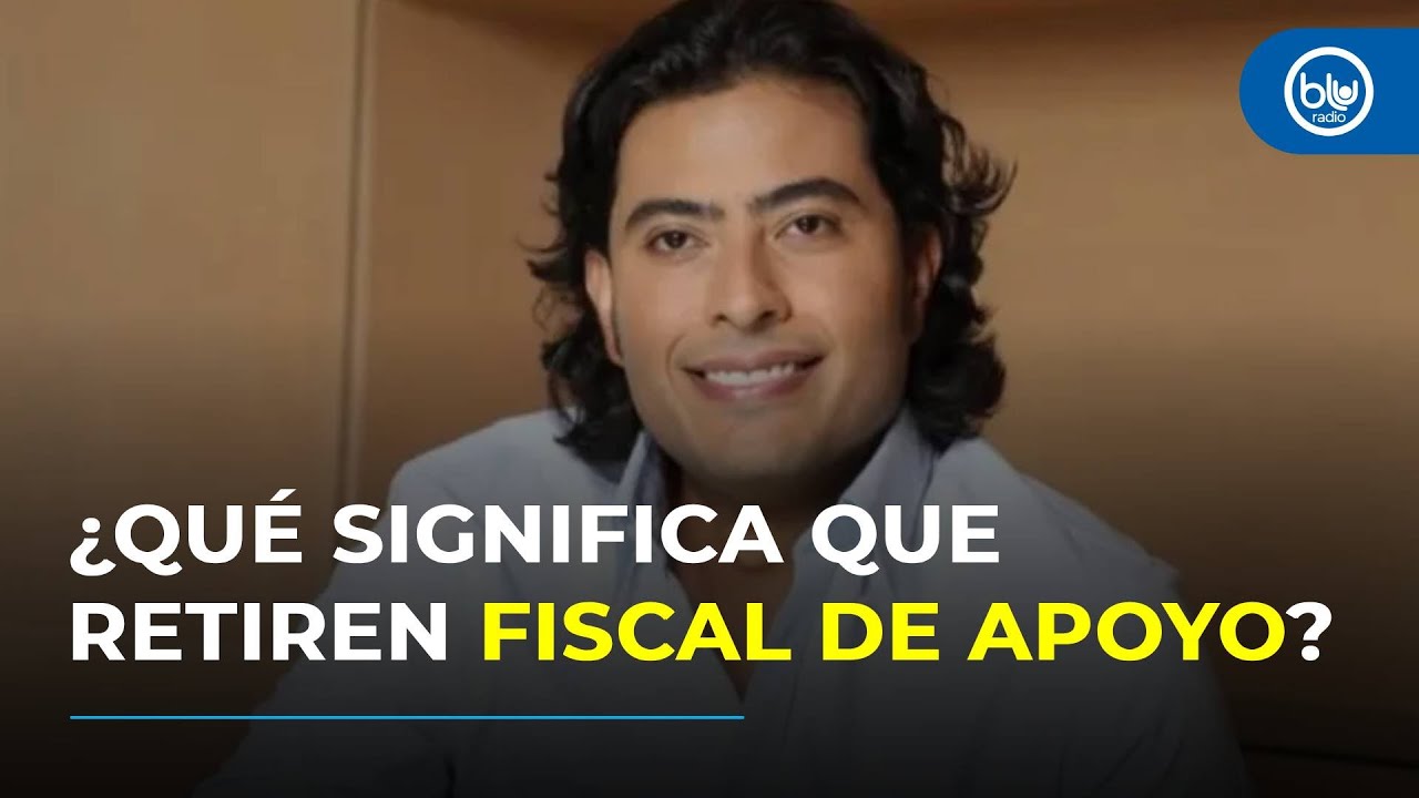 ¿Intromisión de Petro? ¿Qué hay detrás del retiro de fiscal de apoyo en el caso Nicolás Petro?