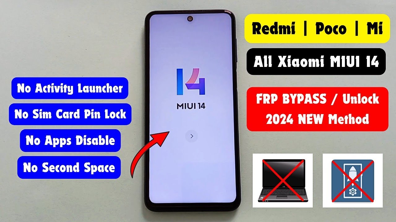Xiaomi/Redmi/Mi/POCO (MIUI 14) FRP Bypass/Unlock 2024 Activity Launcher Not Work - Apps Not Disable