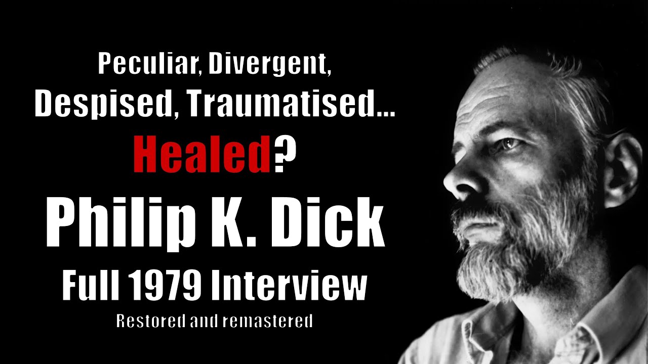 Philip K Dick full interview restored and remastered | childhood, trauma, drugs and VALIS