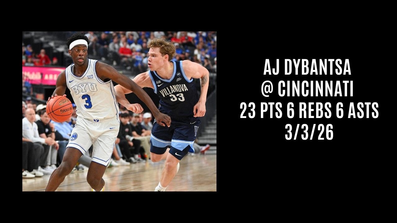 AJ Dybantsa @ Cincinnati (23 PTS 6 REBS 6 ASTS) 3/3/26