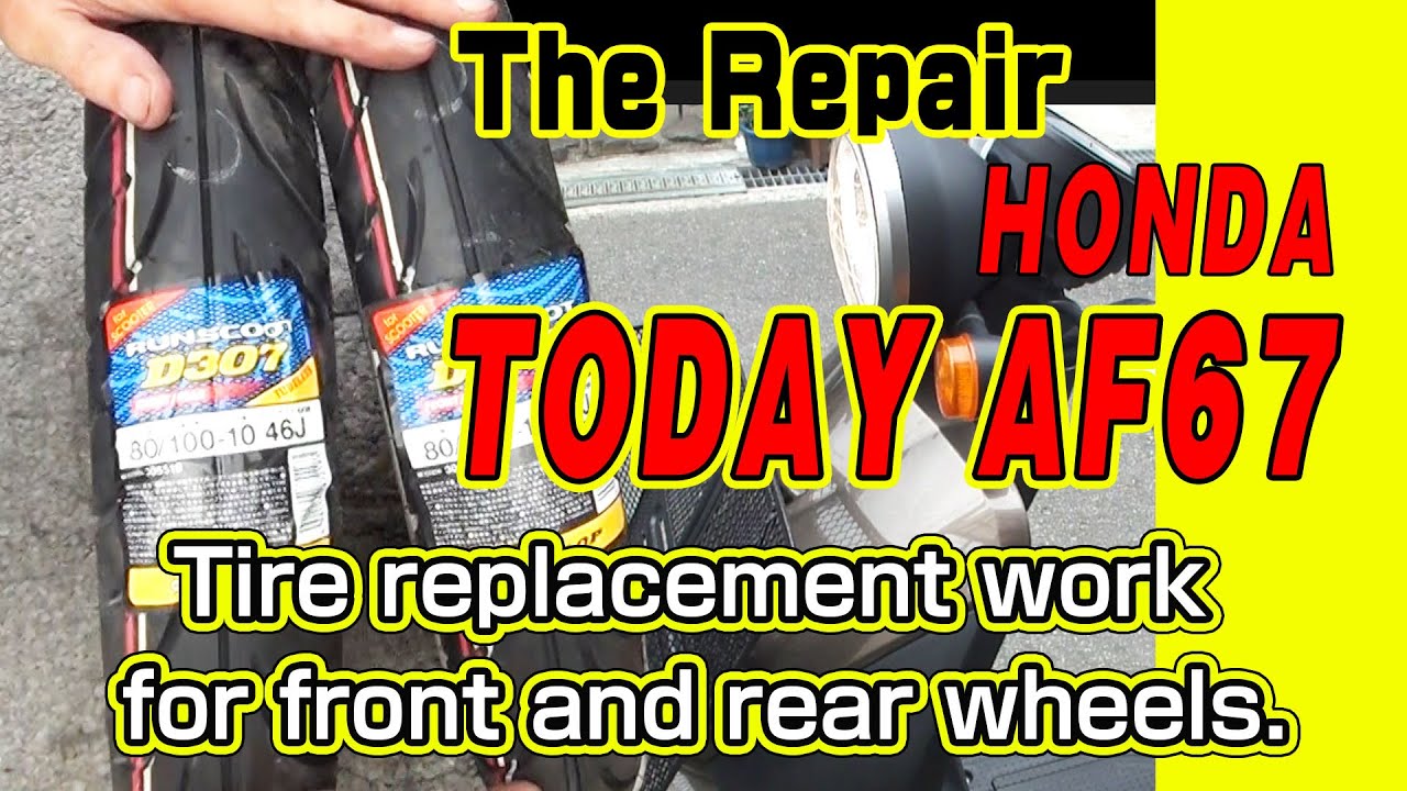 ホンダ トゥデイ AF67 前後タイヤの手組み交換  | Honda Today AF67 Front and rear tire change work
