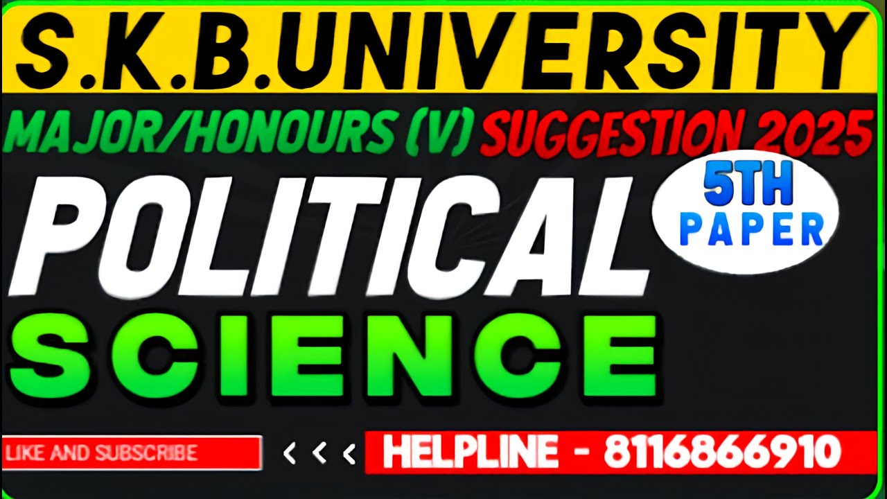 ||POLITICAL SCIENCE MAJOR/HONOURS(5th Paper)||S.K.B.U||