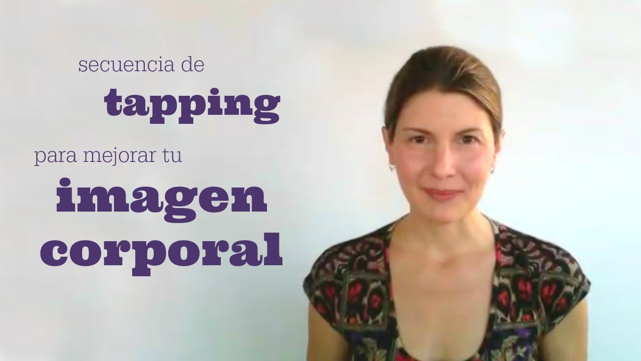 Tapping para Imagen Corporal