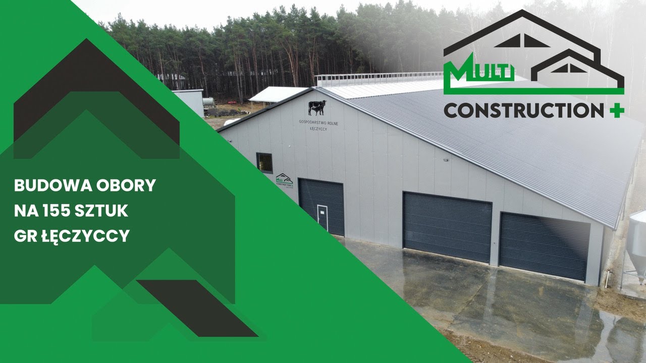 Budowa obory na 155 sztuk w gospodarstwie rolnym ŁĘCZYCCY - MULTI CONSTRUCTION PLUS