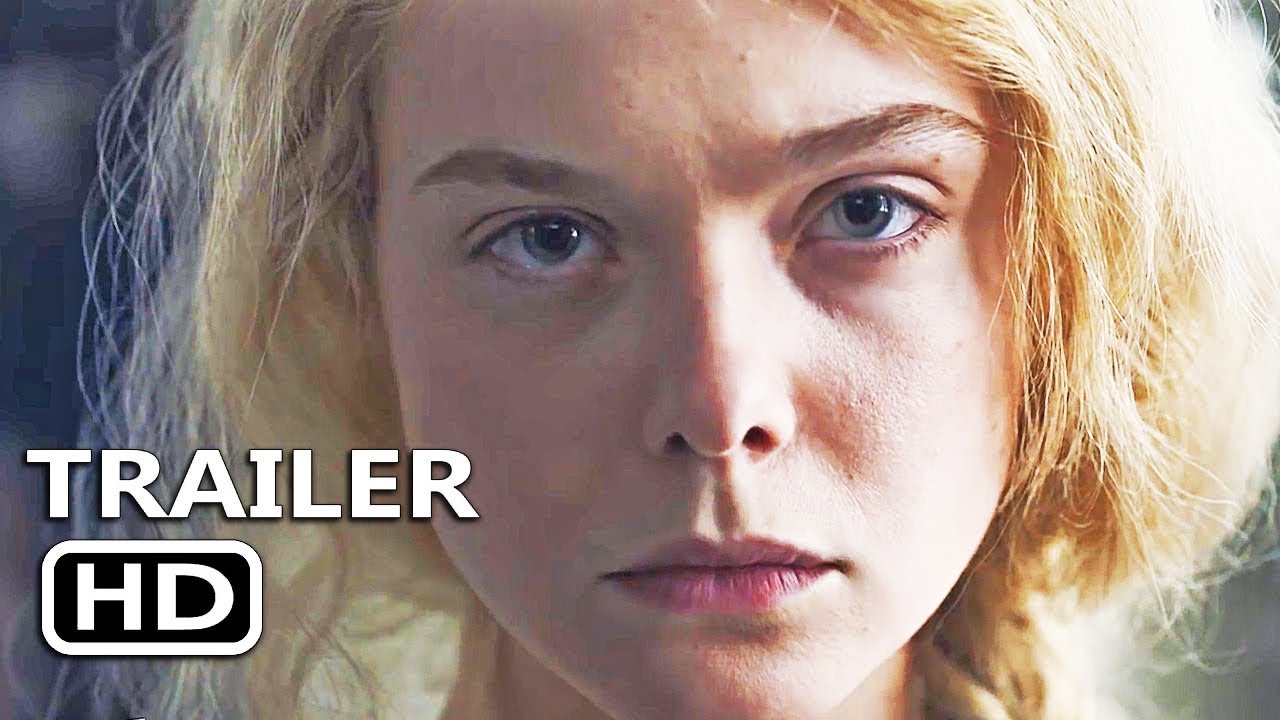 THE GREAT Official Trailer (2020) Elle Fanning, Nicholas Hoult Movie