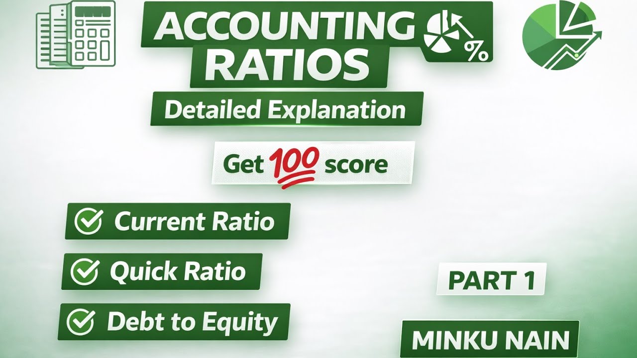 ACCOUNTING RATIOS DETAILED EXPLANATION ONE SHOTS MINKU NAIN PART 1