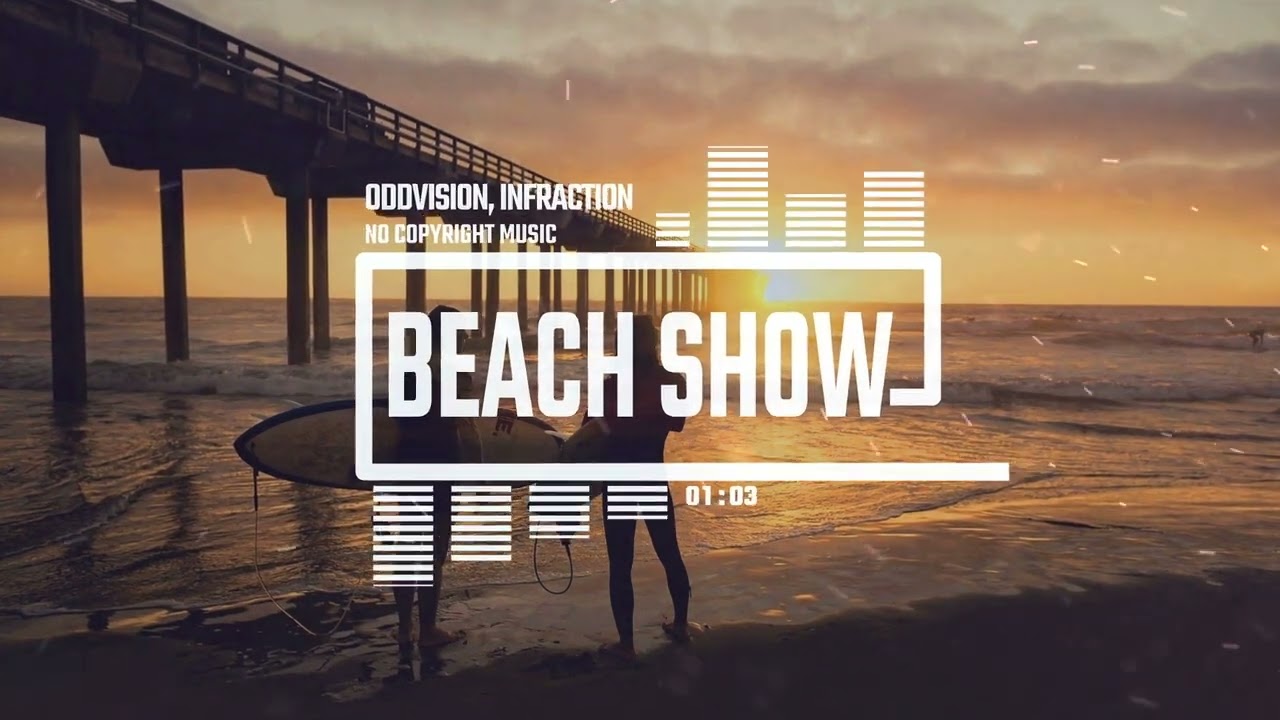 Upbeat Reggaeton by OddVision, Infraction [No Copyright Music] / Beach Show