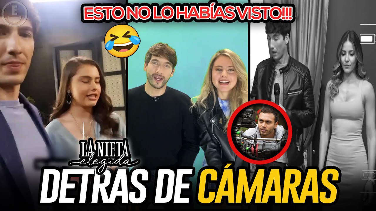 DETRÁS DE CÁMARAS DE LA NIETA ELEGIDA | Momentos Divertidos y Bloopers - Luisa, Juan Esteban, Vivian