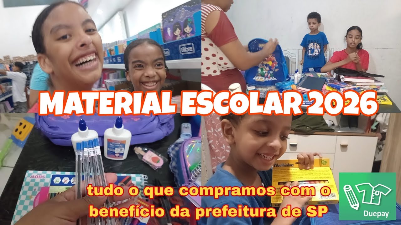 MATERIAL ESCOLAR 2026: TUDO O QUE COMPRAMOS COM O BENEFÍCIO DA PREFEITURA DE SÃO PAULO// APP DUEPAY 