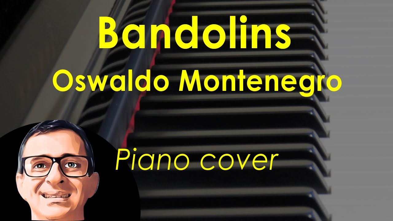 Bandolins - Oswaldo Montenegro (Piano Cover)