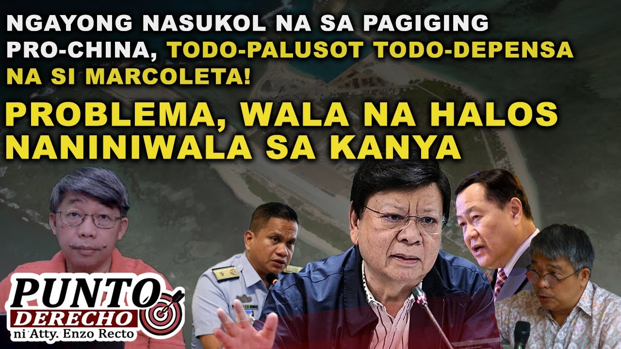 NGAYONG NASUKOL NA SA PAGIGING PRO-CHINA, TODO-PALUSOT TODO-DEPENSA NA SI MARCOLETA!