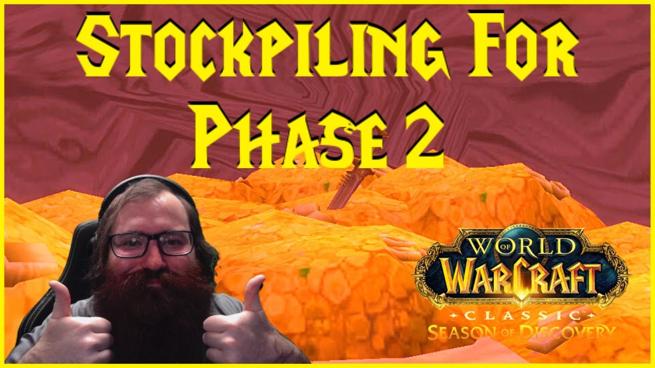Season of Discovery: Stockpiling For Phase 2
