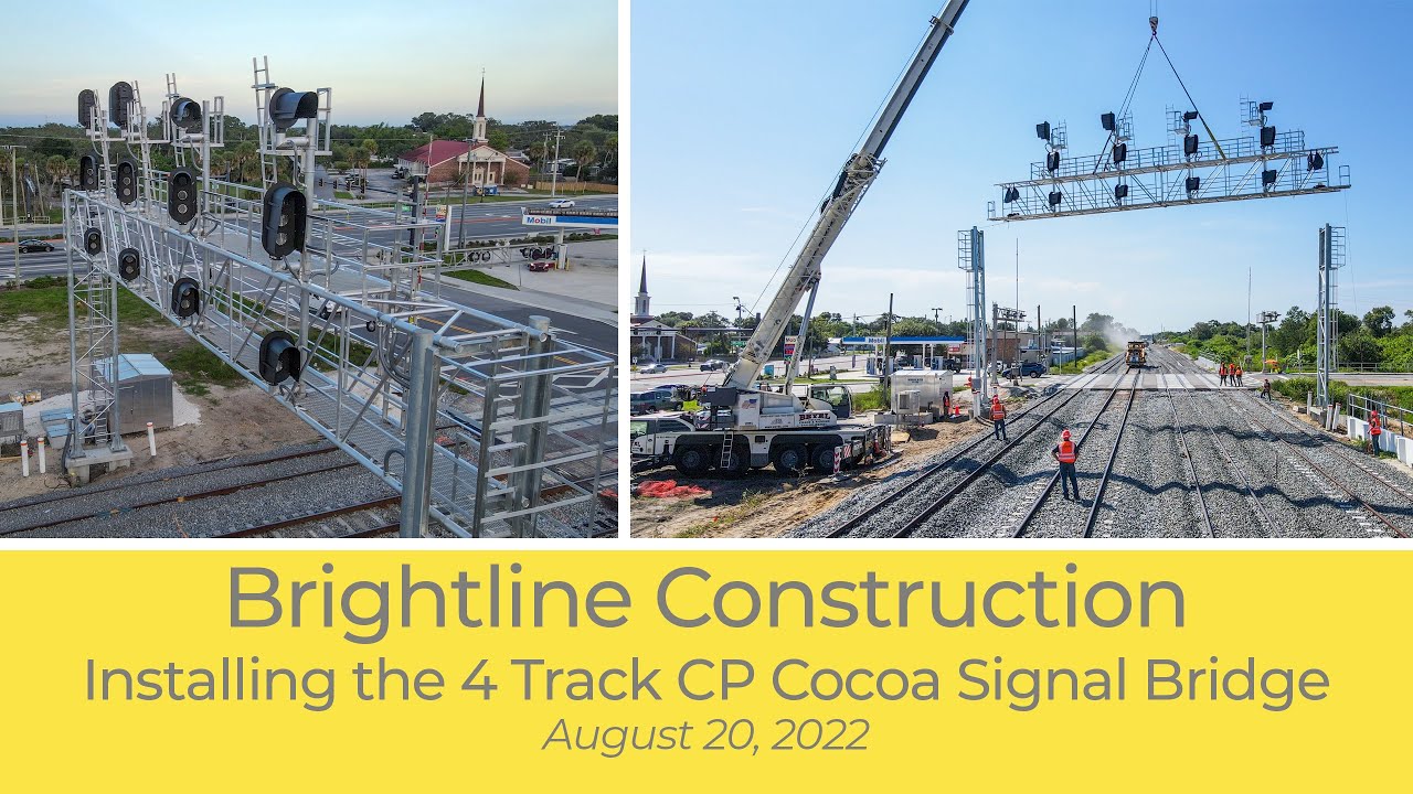 Brightline Construction: Installing the 4 Track CP Cocoa Signal Bridge - August 20, 2022