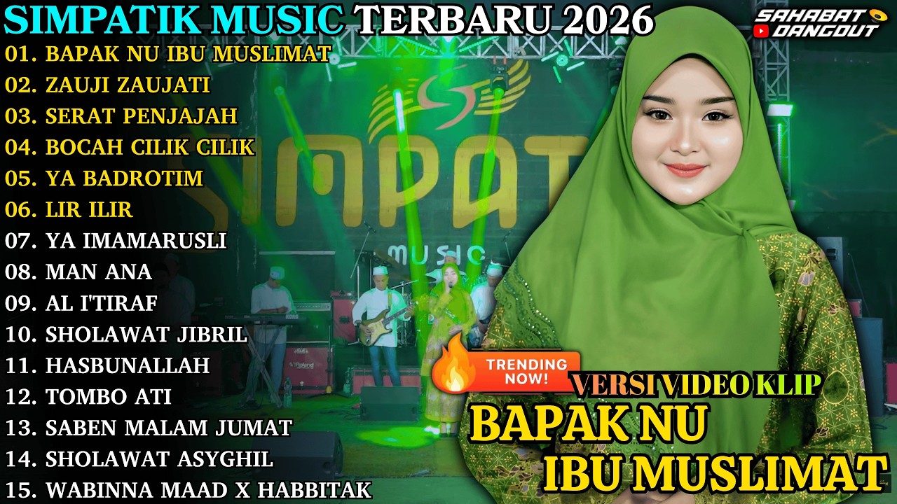 BAPAK NU IBU MUSLIMAT - ZAUJI ZAUJATI | LAILA AYU | SIMPATIK MUSIC FULL ALBUM TERBARU 2026