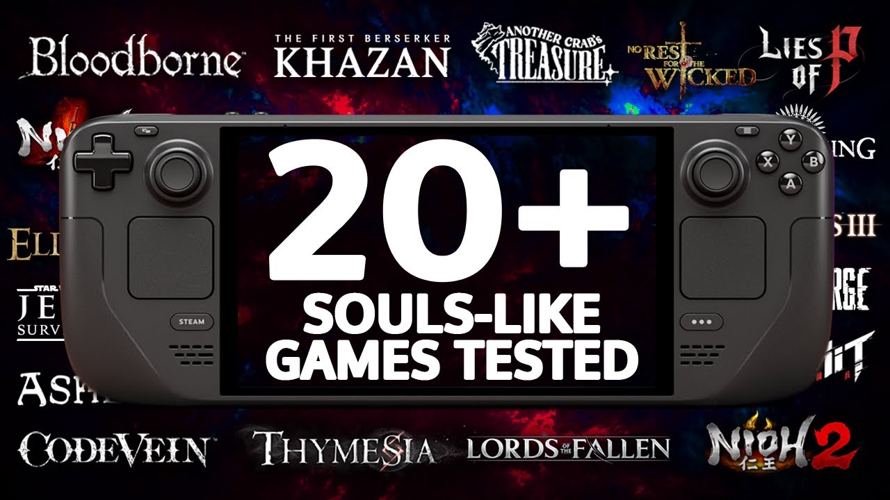 20+ Souls Like Games: Steam Deck Performance Tested In 2026