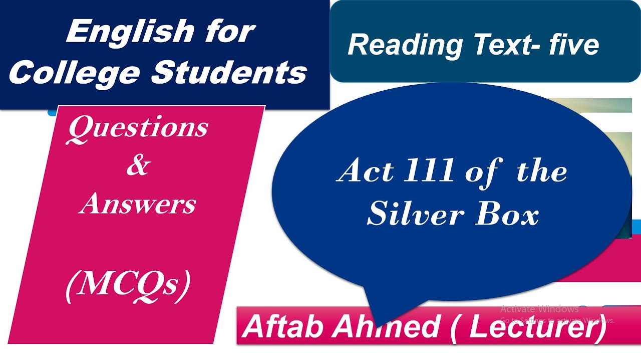 Act 111 of the Silver Box by John Galsworthy || ACT 111 of the Silver Box MCQs |