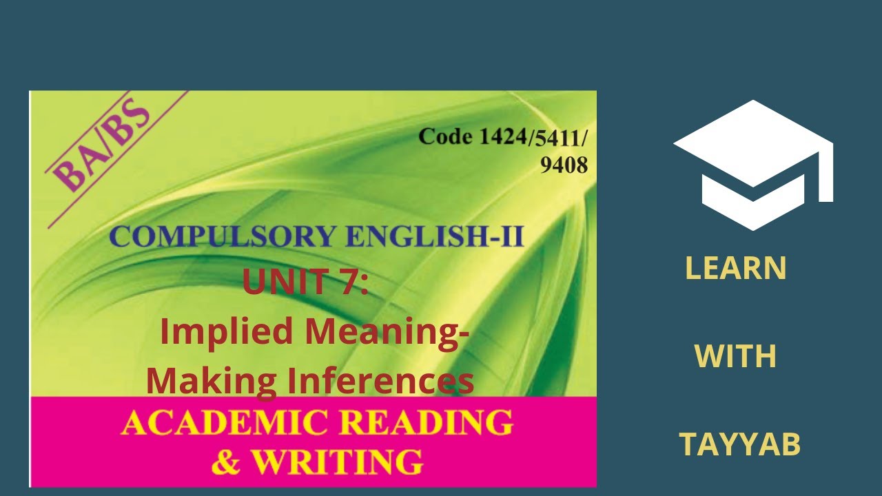 Course 1424 Academic Reading and Writing ||Unit 7 Implied Meaning -- Making Inferences
