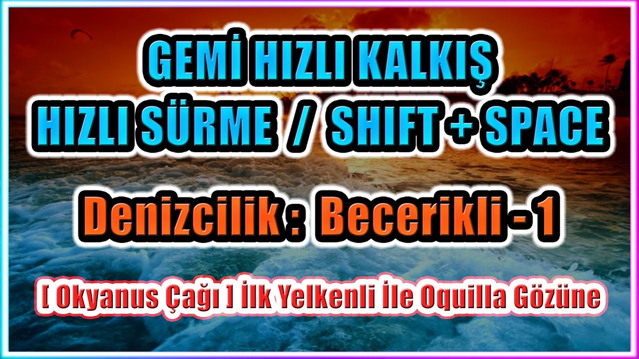 Black Desert - [ Okyanus Çağı ] İlk Yelkenli İle Oquilla'nın Gözüne Görevi - Denizcilik Becerikli 1