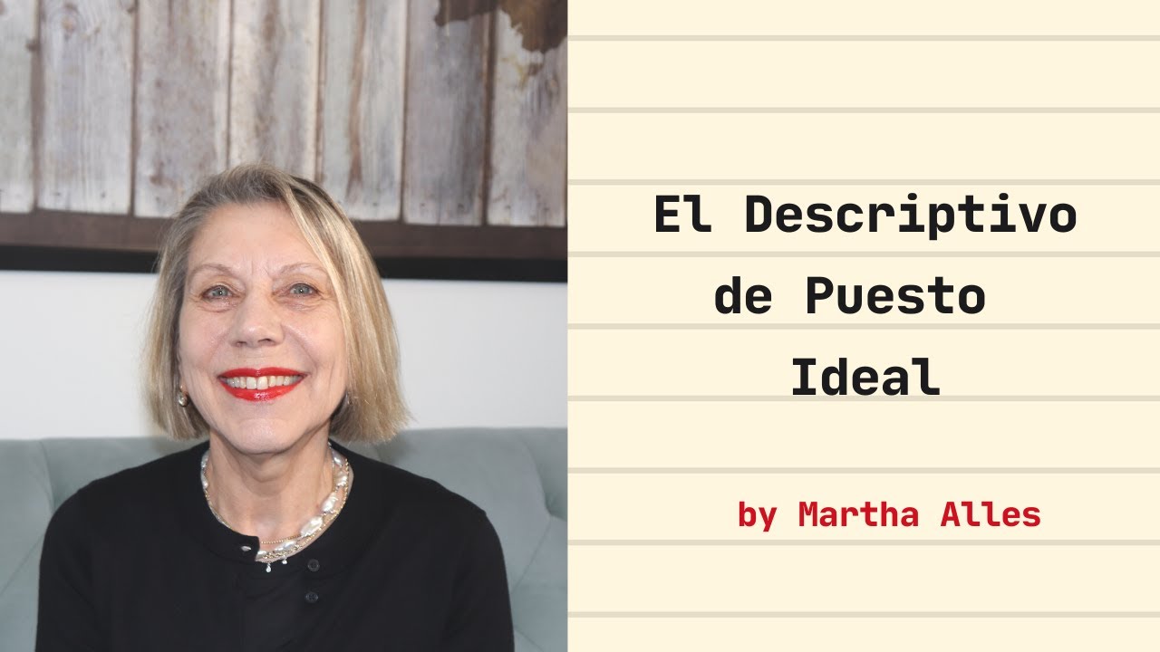 Descriptivo de puesto ideal según Martha Alles