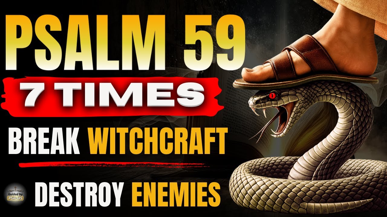 🔥 Repeat Psalm 59 (Seven Times) – Urgent Prayer to Destroy Witchcraft, Envy and Hidden Enemies