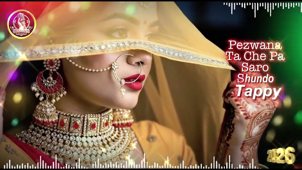 Pashto New Tappy 2026 | Pezwana Ta Che Pa Saro Shundo  |  GulalaiStudio | Pashto New  |  Tappy 2026