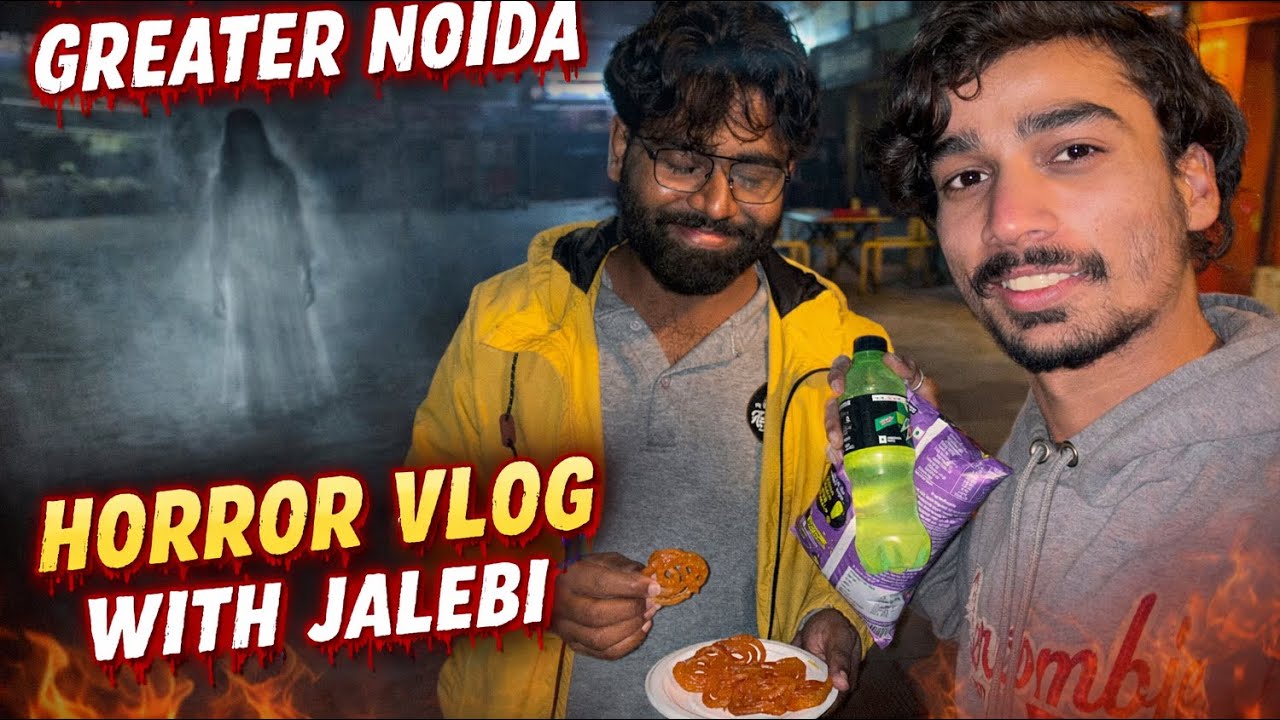 Bhoot dekne gaye the jalebi khakr 😳😂 #GhostVlog #greaternoida 