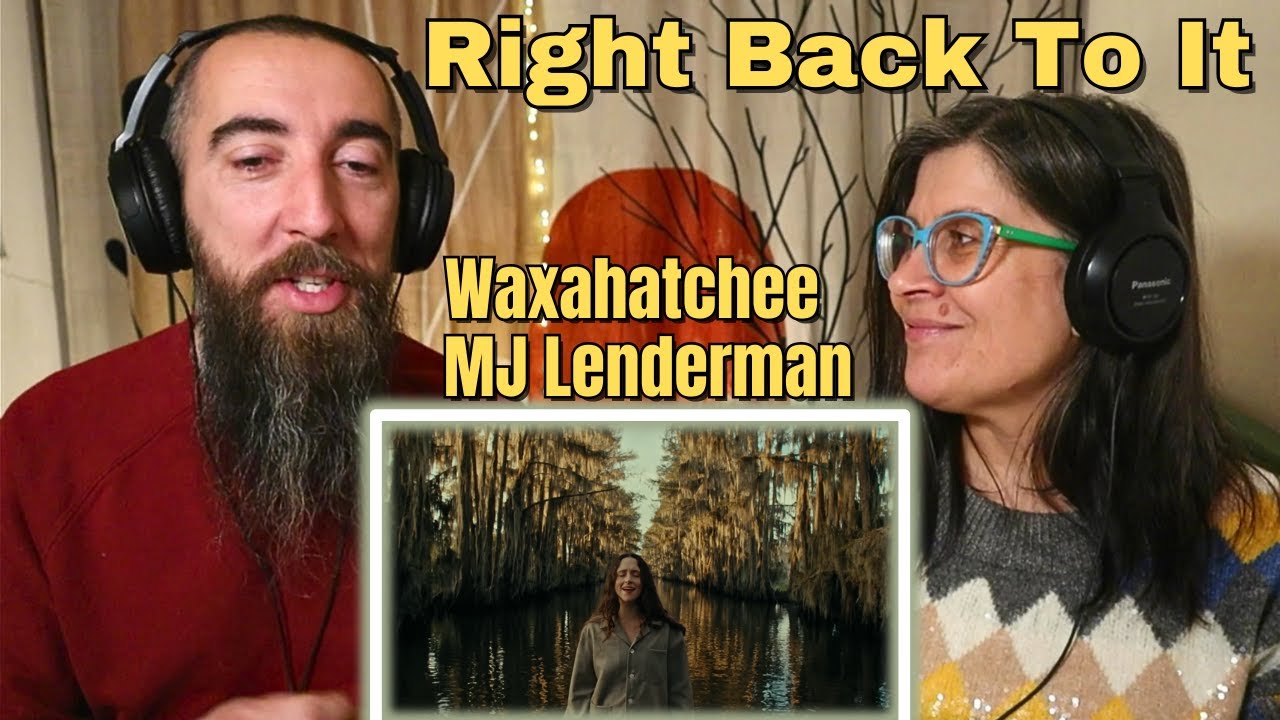 Waxahatchee feat. MJ Lenderman - Right Back To It (REACTION) with my wife