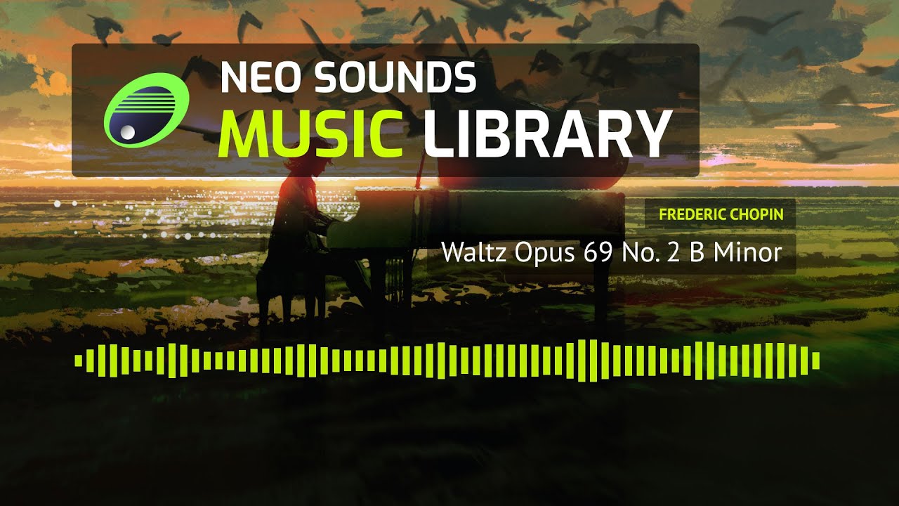 Frederic Chopin - Waltz Opus 69 No. 2 B Minor (royalty free music)