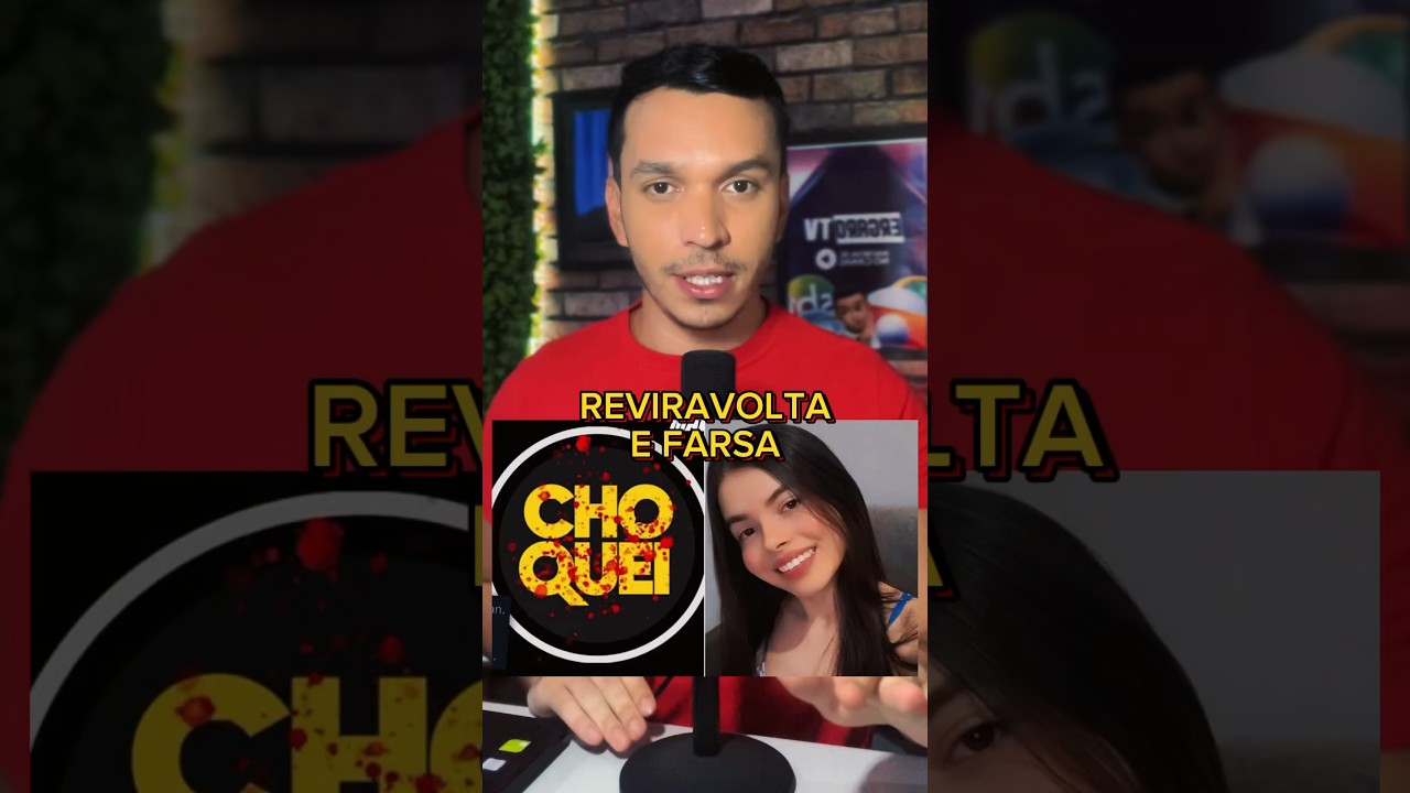REVIRAVOLTA no caso Choquei e Jessica