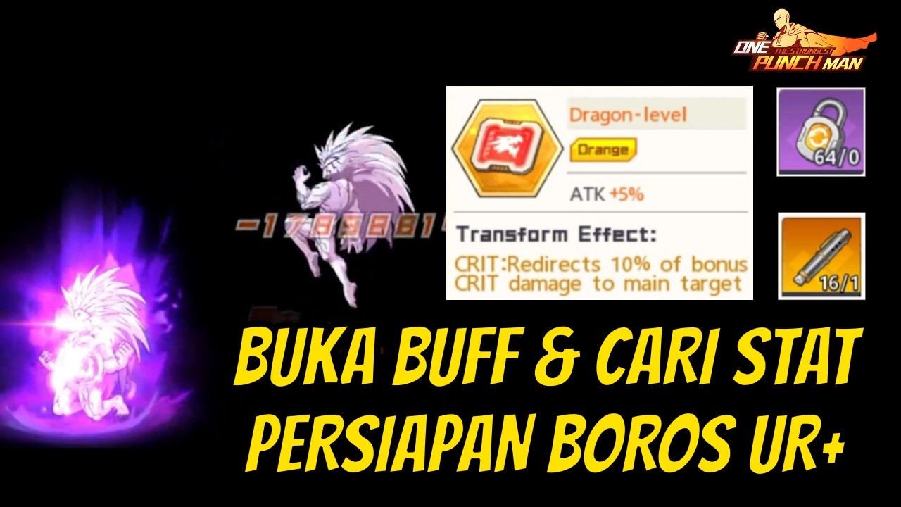 64 Lock & 16 Pen untuk Cari Stat Buff Gear Boros UR+! - ONE PUNCH MAN: The Strongest