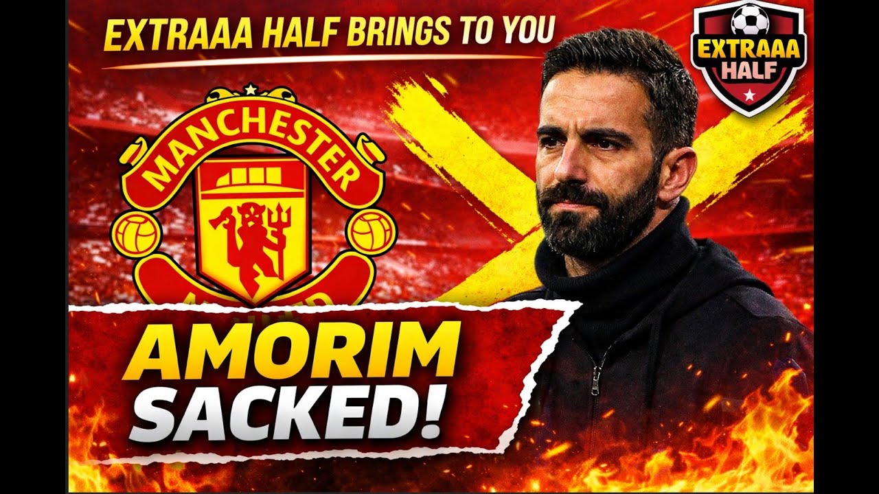 Amorim Sacked!