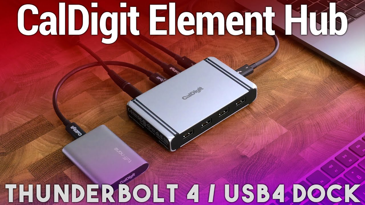 CalDigit Thunderbolt 4 / USB4 Element Hub Review - Add More 7 Ports to Your Mac, iPad, or PC