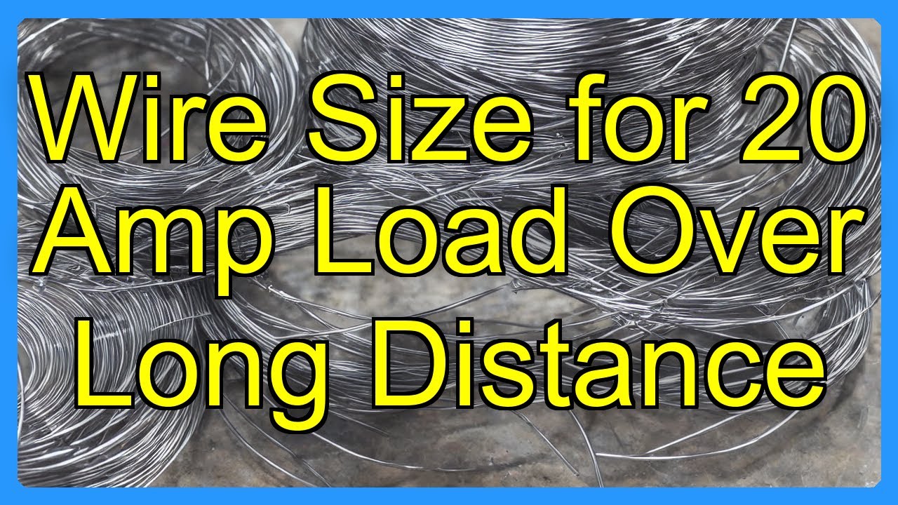 Wire Size for 20 Amp Load Over Long Distance
