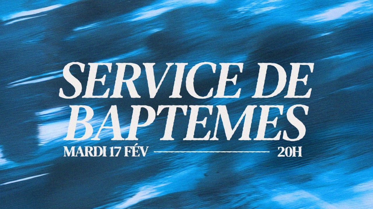 Soirée spéciale baptêmes