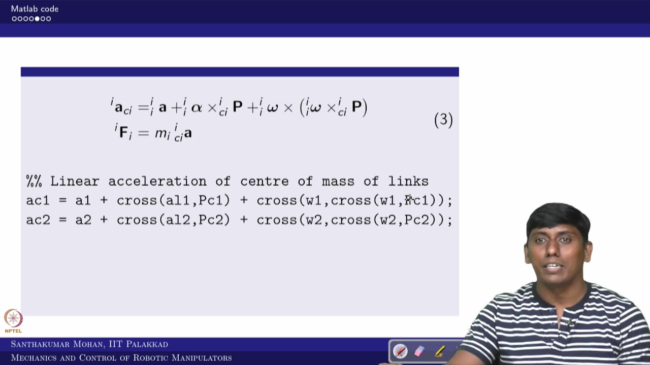 Lecture 26 - Dynamic model derivation using Newton-Euler method in Matlab